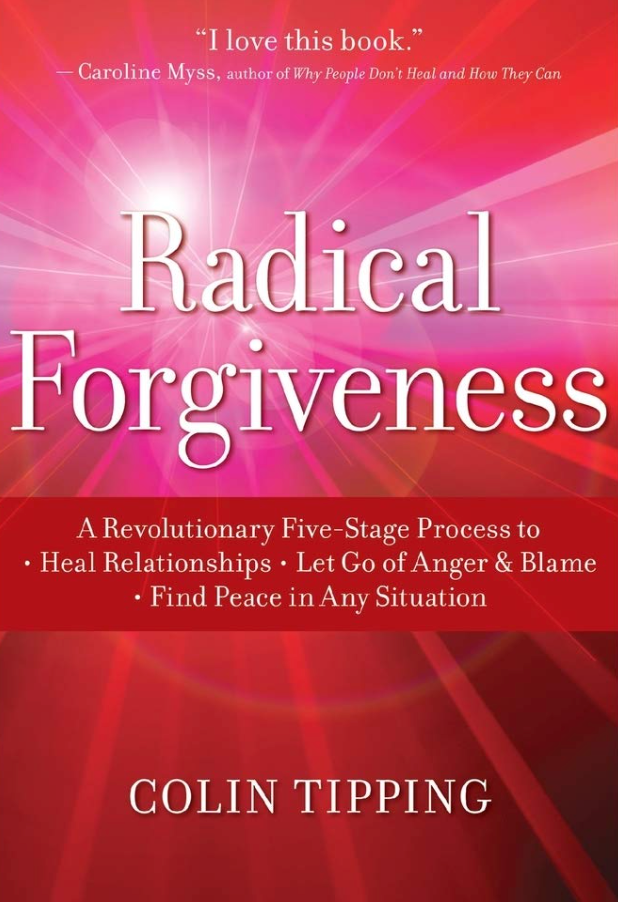 Radical Forgiveness - Colin Tipping